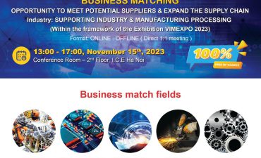 VIMEXPO 2023 BUSINESS MATCHING – OPPORTUNITY TO MEET POTENTIAL SUPPLIERS & EXPAND THE SUPPLY CHAIN